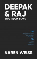 Deepak & Raj- Two Indian plays