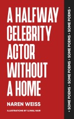 A halfway celebrity actor without a home
