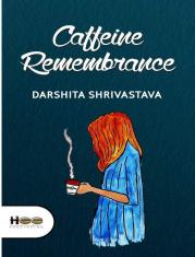 Caffeine Remembrance